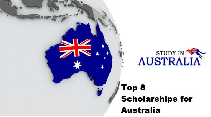 Top 8 Scholarships for Australia 2024-25
