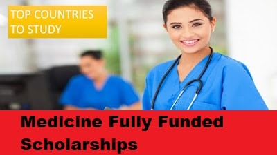 Top 5 Medicine Fully Funded Scholarships 2023-24