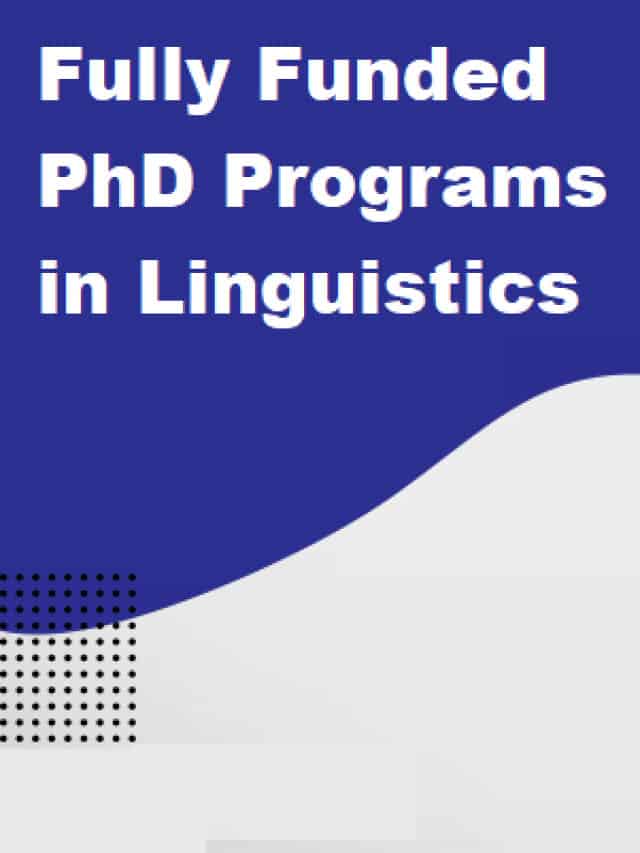 Scholarships for PhD Programs in Linguistics
