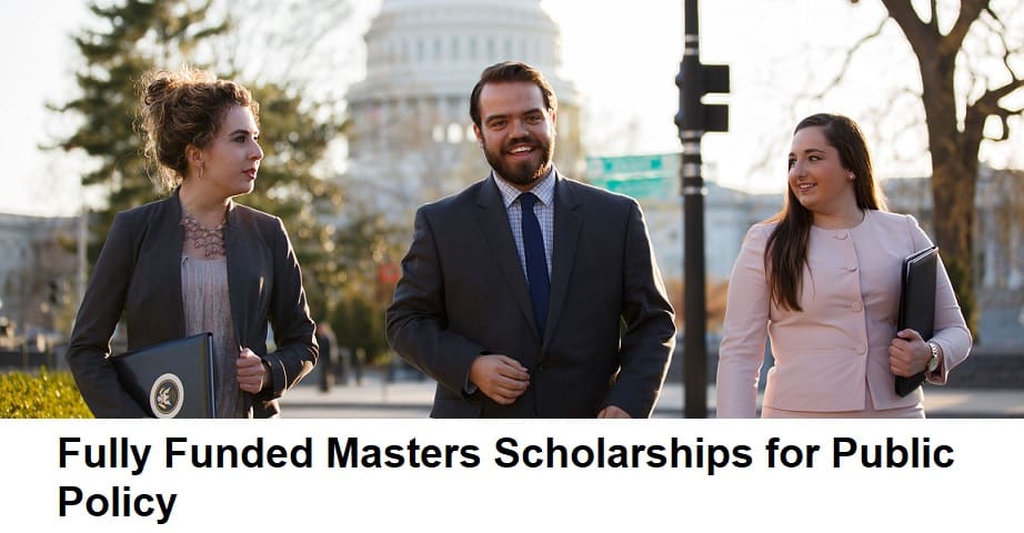 Fully Funded Masters Scholarships for Public Policy