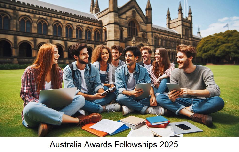 Australia Awards Fellowships 2025 | Fully Funded | Apply Online Now