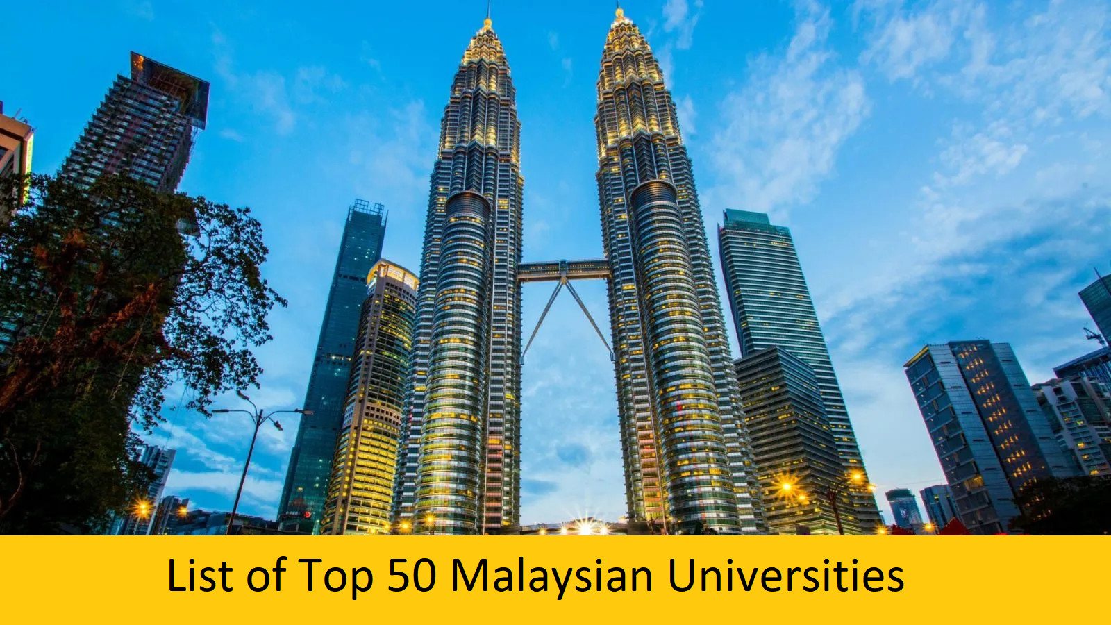 List of Top 50 Malaysian Universities with Fully Funded Scholarships