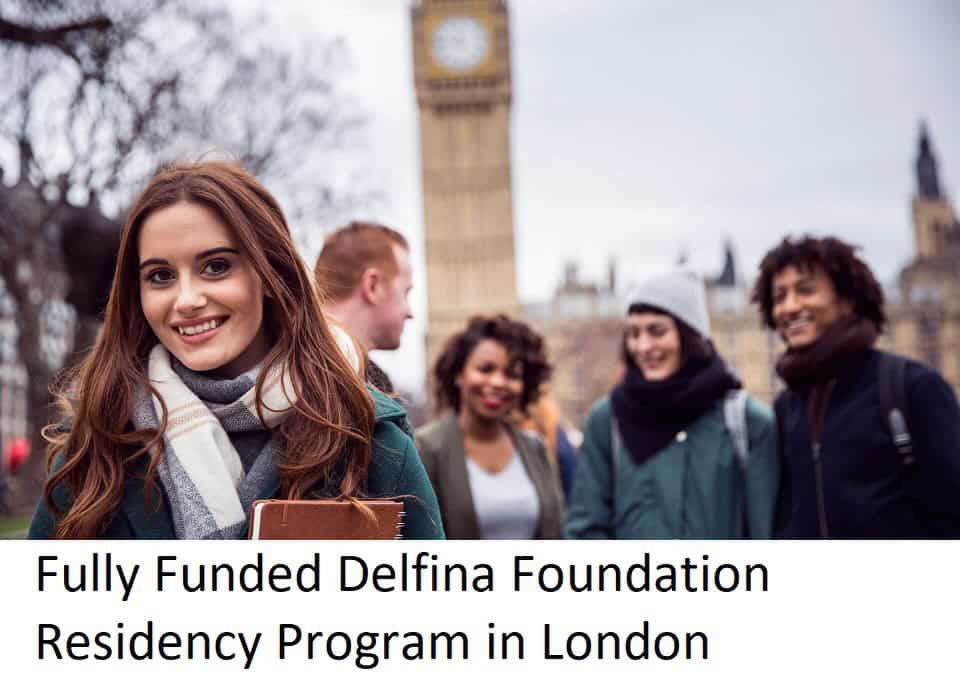 Fully Funded Delfina Foundation Residency Program in London 2026
